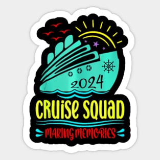 Cruise Squad 2024 Family Vacation Matching Group Summer Sticker